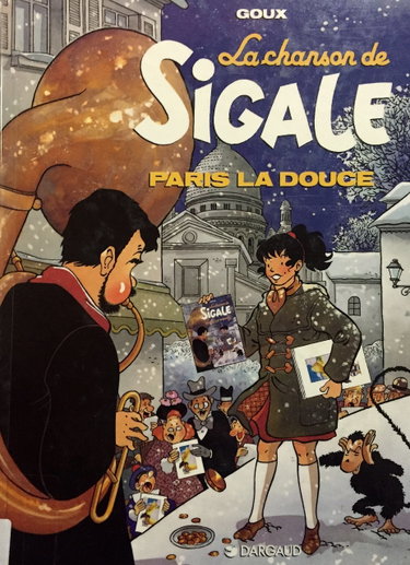 Couverture de La Chanson de Sigale. Vol. 2. Paris la douce