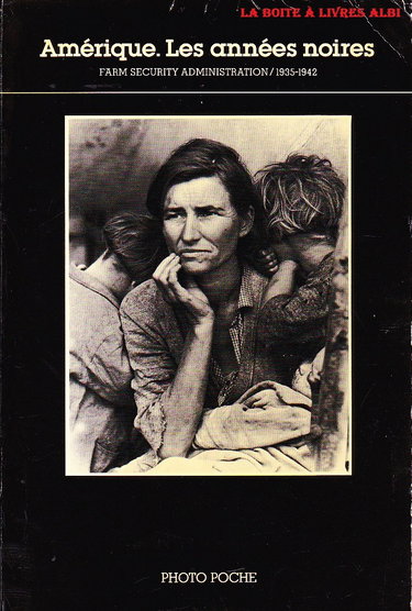 L'Amérique des années noires 1935-1942 : 1935-1942, Farm security administration