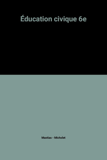 Education civique : 6e