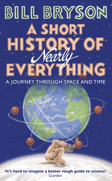 Couverture de A Short History of Nearly Everything: The bestselling popular science book of the 21st Century par Bill Bryson