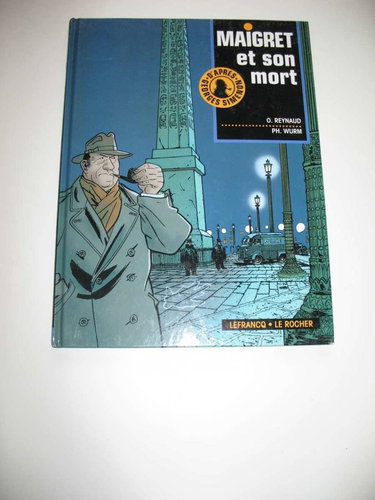 Maigret : d'après Georges Simenon. Vol. 1. Maigret et son mort