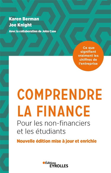 Couverture de Comprendre la finance : pour les non-financiers et les étudiants : ce que signifient vraiment les chiffres de l'entreprise