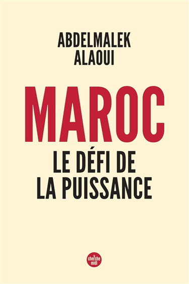 Maroc : le défi de la puissance