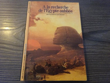 Couverture de A la recherche de l'Egypte oubliée par Jean Vercoutter