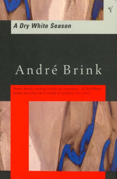 Couverture de Dry White Season par André Brink