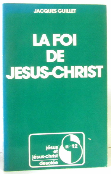 La foi de jesus christ