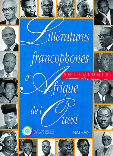 Littératures francophones d'Afrique de l'Ouest: Anthologie