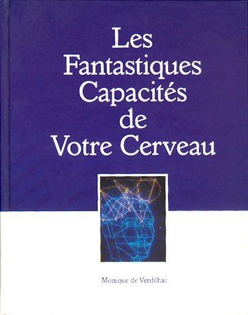 Couverture de Les Fantastiques Capacités De Votre Cerveau