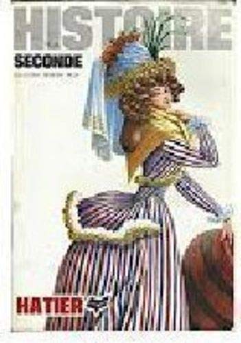 Histoire : de l'ancienne France à la fin du XIXe siècle, classe de seconde