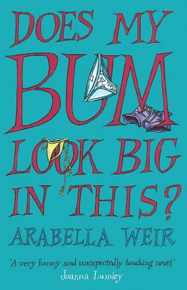 Couverture de Does My Bum Look Big in This?