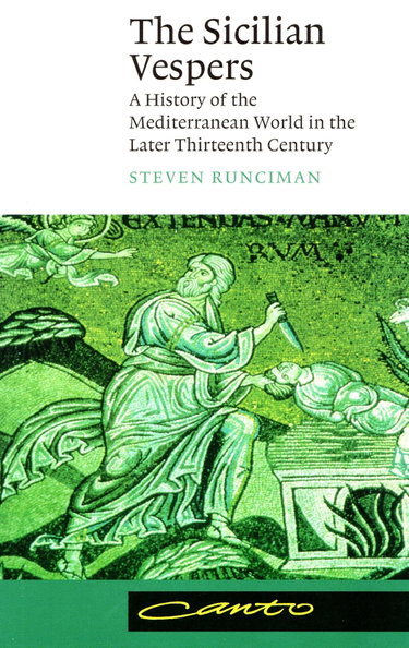 Couverture de The Sicilian Vespers: A History of the Mediterranean World in the Later Thirteenth Century par Steven Runciman
