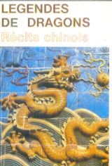 Couverture de Légendes de dragons : récits chinois