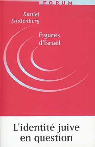 Figures d'Israël : l'identité juive entre marranisme et sionisme (1648-1998)