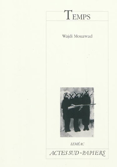 Couverture de Temps par Wajdi Mouawad