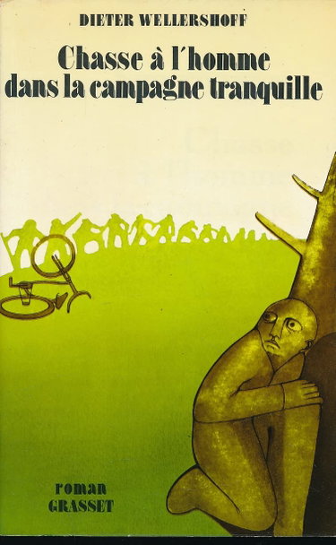 Couverture de Chasse à l'homme dans la campagne tranquille. Traduit de l'allemand.