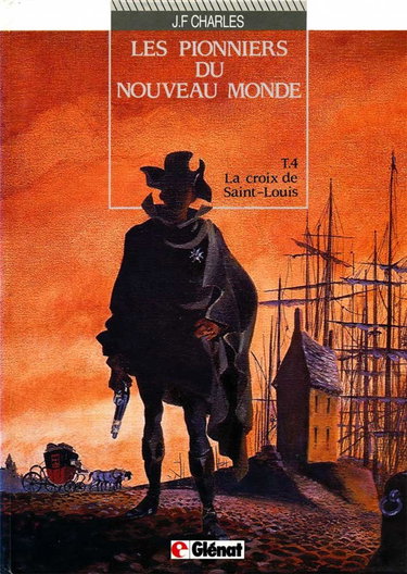 Les Pionniers du nouveau monde 4 - La croix de Saint Louis
