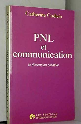 PNL et communication : la dimension créative