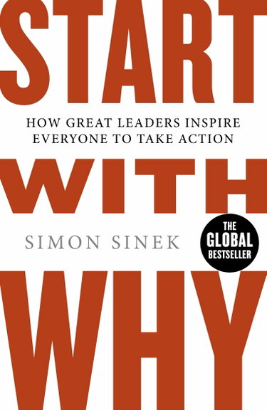 Couverture de Start With Why: How Great Leaders Inspire Everyone to Take Action