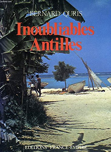 Couverture de Inoubliables Antilles.