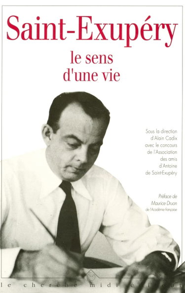 Couverture de SAINT EXUPERY LE SENS D UNE VIE
