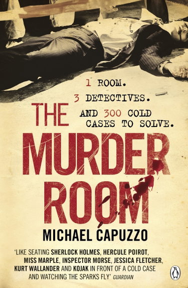 Couverture de The Murder Room: In which three of the greatest detectives use forensic science to solve the world's most perplexing cold cases