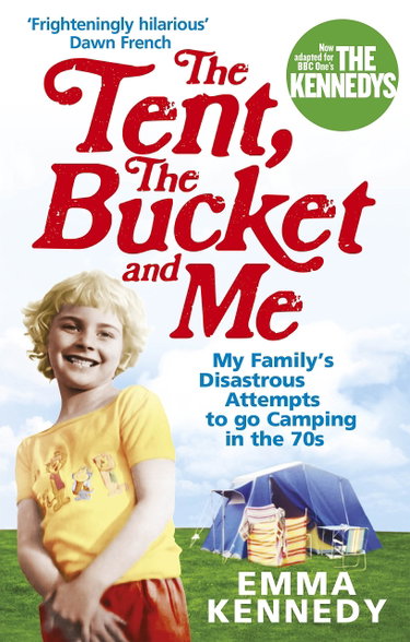 Couverture de The Tent, the Bucket and Me