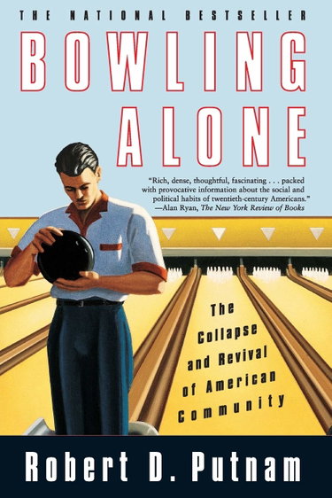 Couverture de Bowling Alone: The Collapse and Revival of American Community