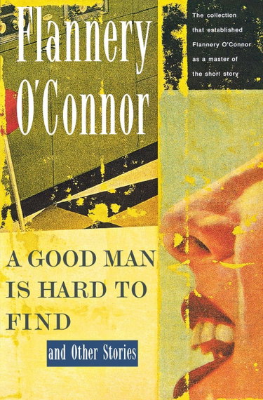 Couverture de A Good Man Is Hard to Find and Other Stories