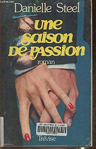 une saison de passion