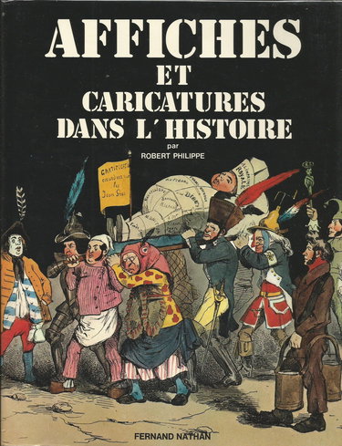 Affiches et caricatures dans l'histoire