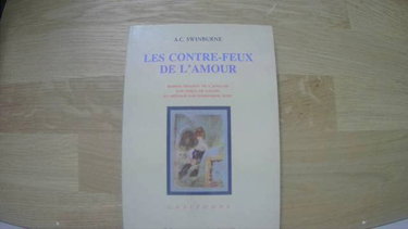 Couverture de Les Contre-feux de l'amour