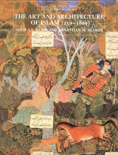 Couverture de The Art and Architecture of Islam, 1250-1800