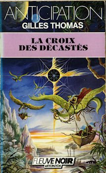 Couverture de La Croix des décastés par Gilles Thomas