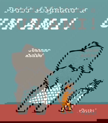 petit éléphant a un ami !