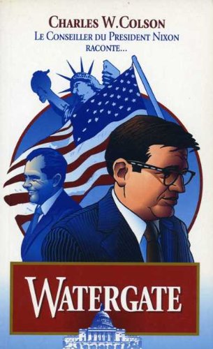 Couverture de Watergate: Le conseiller du président Nixon raconte