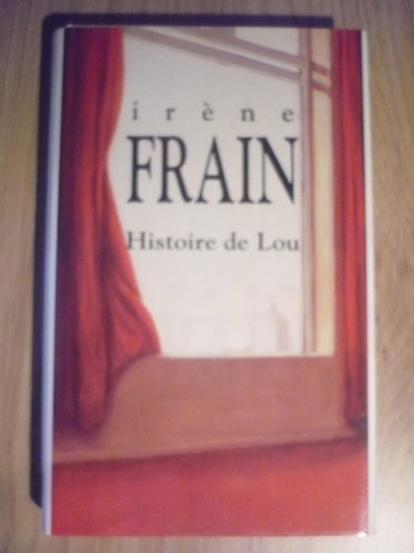 Couverture de Histoire de Lou par Irène Frain