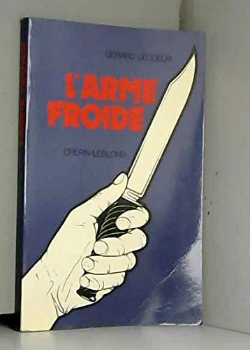 L'Arme Froide