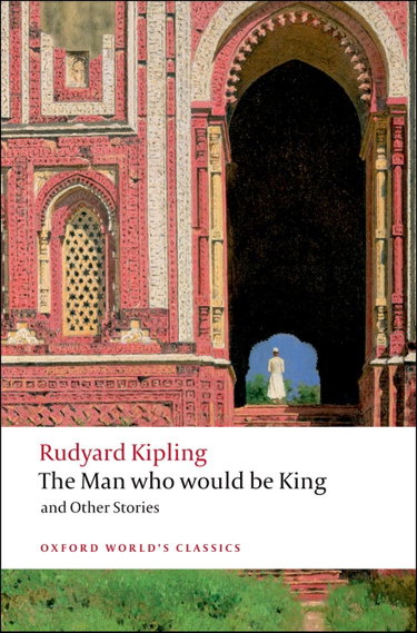 Couverture de The Man Who Would Be King and Other Stories