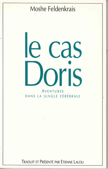 Le cas Doris: Aventures dans la jungle cérébrale