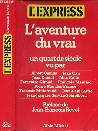 L'Aventure du vrai