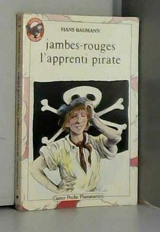Couverture de Jambes-Rouges, l'apprenti pirate