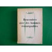 Rencontre avec des hommes remarquables