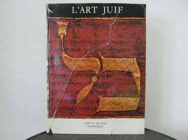 L'ART JUIF. Orient et Occident