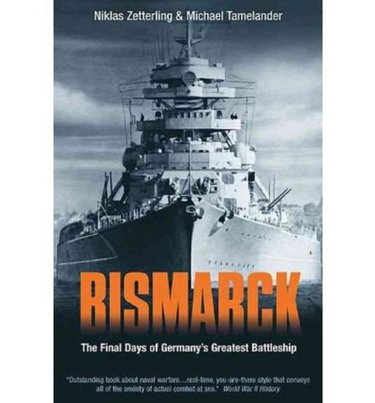Couverture de Bismarck: The Final Days of Germany’s Greatest Battleship