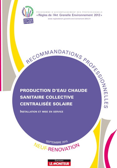 Production d'eau chaude sanitaire collective centralisée solaire - Neuf et rénovation: Installation et mise en service