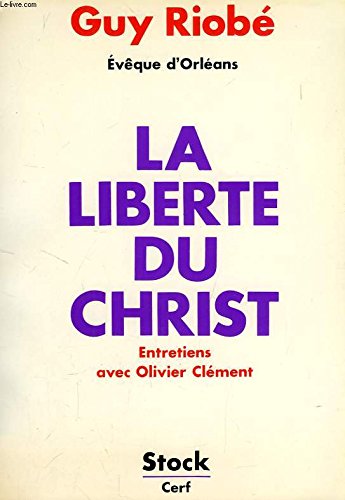 Couverture de Riobé guy - Le liberté du christ