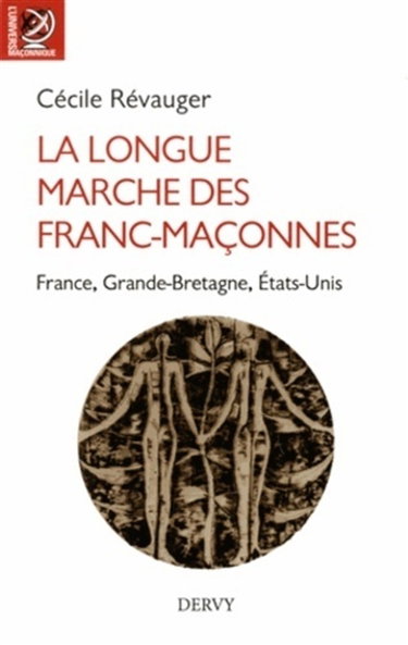 Couverture de La longue marche des franc-maçonnes : France, Grande-Bretagne, Etats-Unis