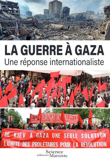 Couverture de La guerre à Gaza : une réponse internationaliste