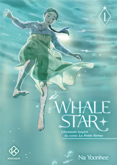 Couverture de Whale Star : librement inspiré du conte La petite sirène. Vol. 1