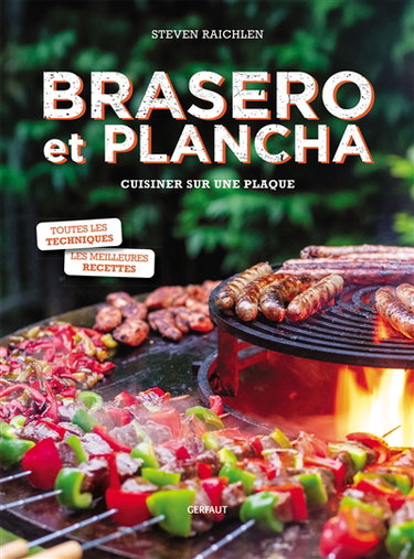 Couverture de Brasero et plancha : cuisiner sur une plaque : toutes les techniques, les meilleures recettes